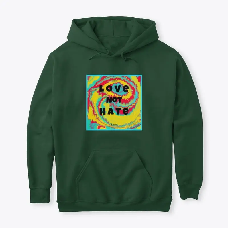 Love  Not Hate T-Shirts and Merch_